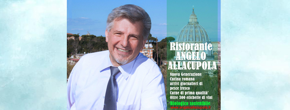 Ristorante Angelo alla Cupola a San Pietro a Roma